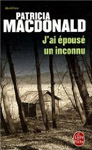 Patricia MacDonald - Jai épousé un inconnu