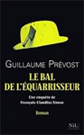 Guillaume Prévost - Le bal de l'équarrisseur